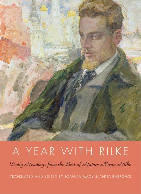 Book cover for A Year with Rilke: Daily Readings from the Best of Rainer Maria Rilke
