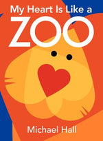 Book cover for My Heart Is Like a Zoo Board Book