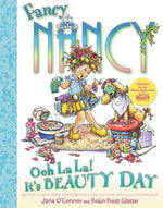 Book cover for Fancy Nancy: Ooh La La! It's Beauty Day