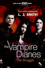 Book cover for The Vampire Diaries: The Struggle