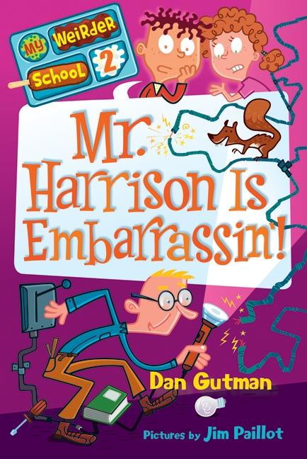 Book cover for Mr. Harrison Is Embarrassin'!