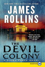 Book cover for Devil Colony: A SIGMA Force Novel