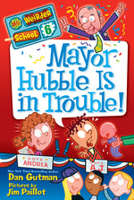 Book cover for Mayor Hubble Is in Trouble!