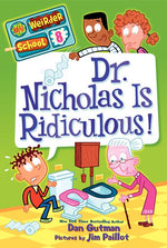 Book cover for Dr. Nicholas Is Ridiculous!