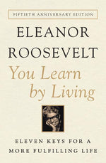 Book cover for You Learn by Living: Eleven Keys for a More Fulfilling Life (Anniversary)