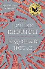 Book cover for The Round House: National Book Award Winning Fiction