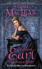 Book cover for One Good Earl Deserves a Lover: The Second Rule of Scoundrels