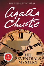 Book cover for The Seven Dials Mystery: The Official Authorized Edition