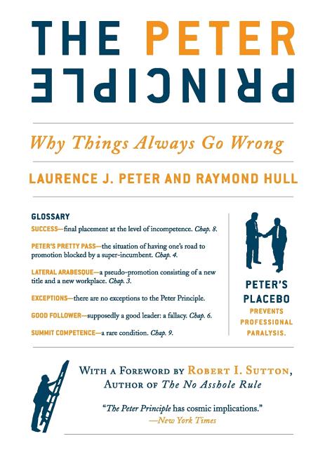 Book cover for Peter Principle: Why Things Always Go Wrong