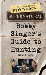 Book cover for Supernatural: Bobby Singer's Guide to Hunting