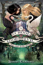 Book cover for The School for Good and Evil #3: The Last Ever After: Now a Netflix Originals Movie