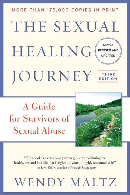 Book cover for The Sexual Healing Journey: A Guide for Survivors of Sexual Abuse