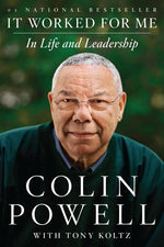Book cover for It Worked for Me: In Life and Leadership