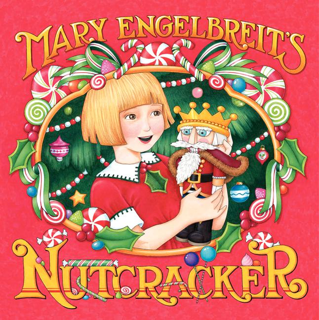 Book cover for Mary Engelbreit's Nutcracker: A Christmas Holiday Book for Kids
