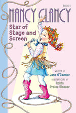 Book cover for Fancy Nancy: Nancy Clancy, Star of Stage and Screen