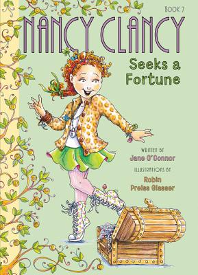 Book cover for Fancy Nancy: Nancy Clancy Seeks a Fortune