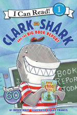 Book cover for Clark the Shark and the Big Book Report