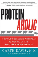 Book cover for Proteinaholic: How Our Obsession With Meat Is Killing Us and What We Can Do About It