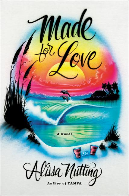 Book cover for Made for Love
