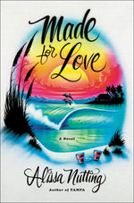 Book cover for Made for Love