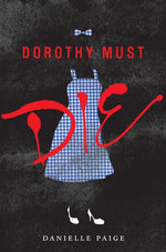 Book cover for Dorothy Must Die