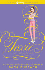 Book cover for Pretty Little Liars #15: Toxic