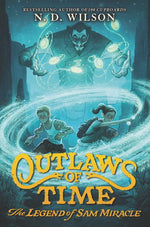 Book cover for Outlaws of Time: The Legend of Sam Miracle