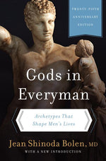Book cover for Gods in Everyman: Archetypes That Shape Men's Lives