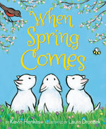 Book cover for When Spring Comes: An Easter and Springtime Book for Kids