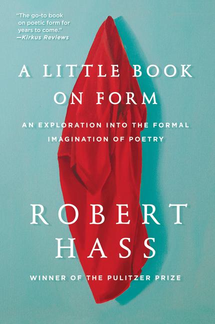 Book cover for Little Book on Form: An Exploration Into the Formal Imagination of Poetry