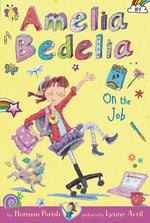 Book cover for Amelia Bedelia Chapter Book #9: Amelia Bedelia on the Job