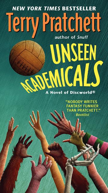 Book cover for Unseen Academicals: A Discworld Novel