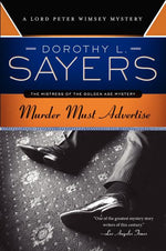 Book cover for Murder Must Advertise: A Lord Peter Wimsey Mystery