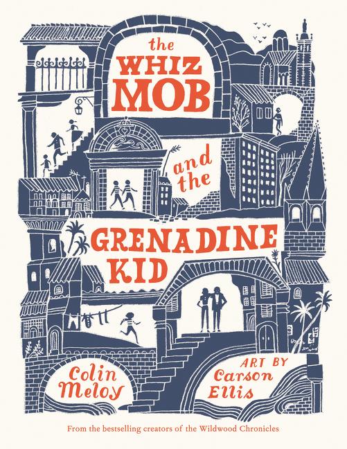 Book cover for The Whiz Mob and the Grenadine Kid