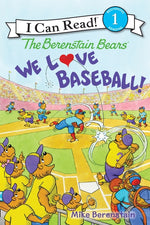 Book cover for The Berenstain Bears: We Love Baseball!