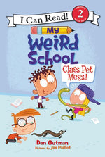 Book cover for My Weird School: Class Pet Mess!