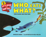 Book cover for Who Eats What?: Food Chains and Food Webs
