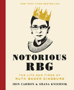 Book cover for Notorious RBG: The Life and Times of Ruth Bader Ginsburg