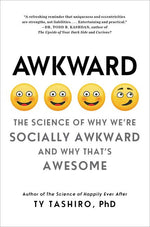 Book cover for Awkward: The Science of Why We're Socially Awkward and Why That's Awesome