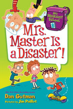Book cover for My Weirdest School #8: Mrs. Master Is a Disaster!