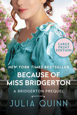 Book cover for Because of Miss Bridgerton: A Bridgerton Prequel
