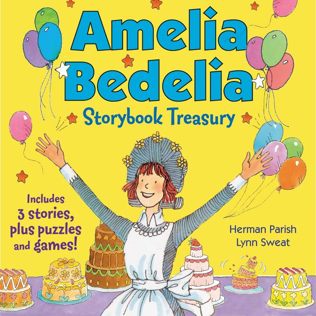 Book cover for Amelia Bedelia Storybook Treasury #2: Calling Doctor Amelia Bedelia; Amelia Bedelia and the Cat; Amelia Bedelia Bakes Off