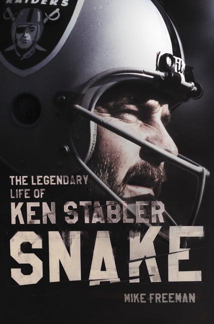 Book cover for Snake: The Legendary Life of Ken Stabler