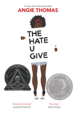 Book cover for The Hate U Give: A Printz Honor Winner
