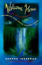 Book cover for Welcome Home: Following Your Soul's Journey Home