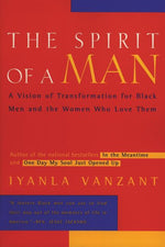 Book cover for Spirit of a Man: A Vision of Transformation for Black Men and the Women Who Love Them