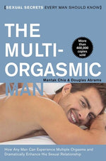 Book cover for Multi-Orgasmic Man: Sexual Secrets Every Man Should Know
