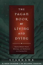 Book cover for Pagan Book of Living and Dying: T/K