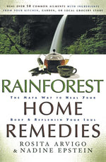 Book cover for Rainforest Home Remedies: The Maya Way to Heal Your Body and Replenish Your Soul