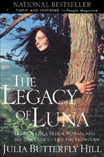 Book cover for Legacy of Luna: The Story of a Tree, a Woman and the Struggle to Save the Redwoods